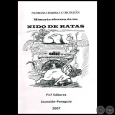 HISTORIA SINCERA DE UN NIDO DE RATAS - Autor: NEMESIO BARRETO MONZÓN - Año 2007